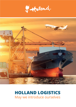 Holland Logistics, Your Gateway to Europe