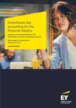 Greenhouse Gas Accounting for the Financial Industry Summary of the Draft Standard of the Partnership for Carbon Accounting Financials