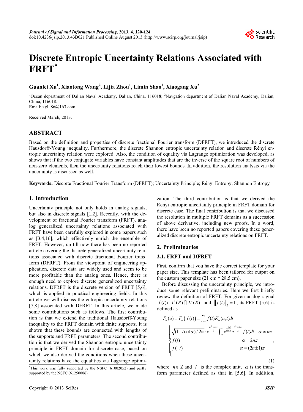 Discrete Entropic Uncertainty Relations Associated with FRFT*