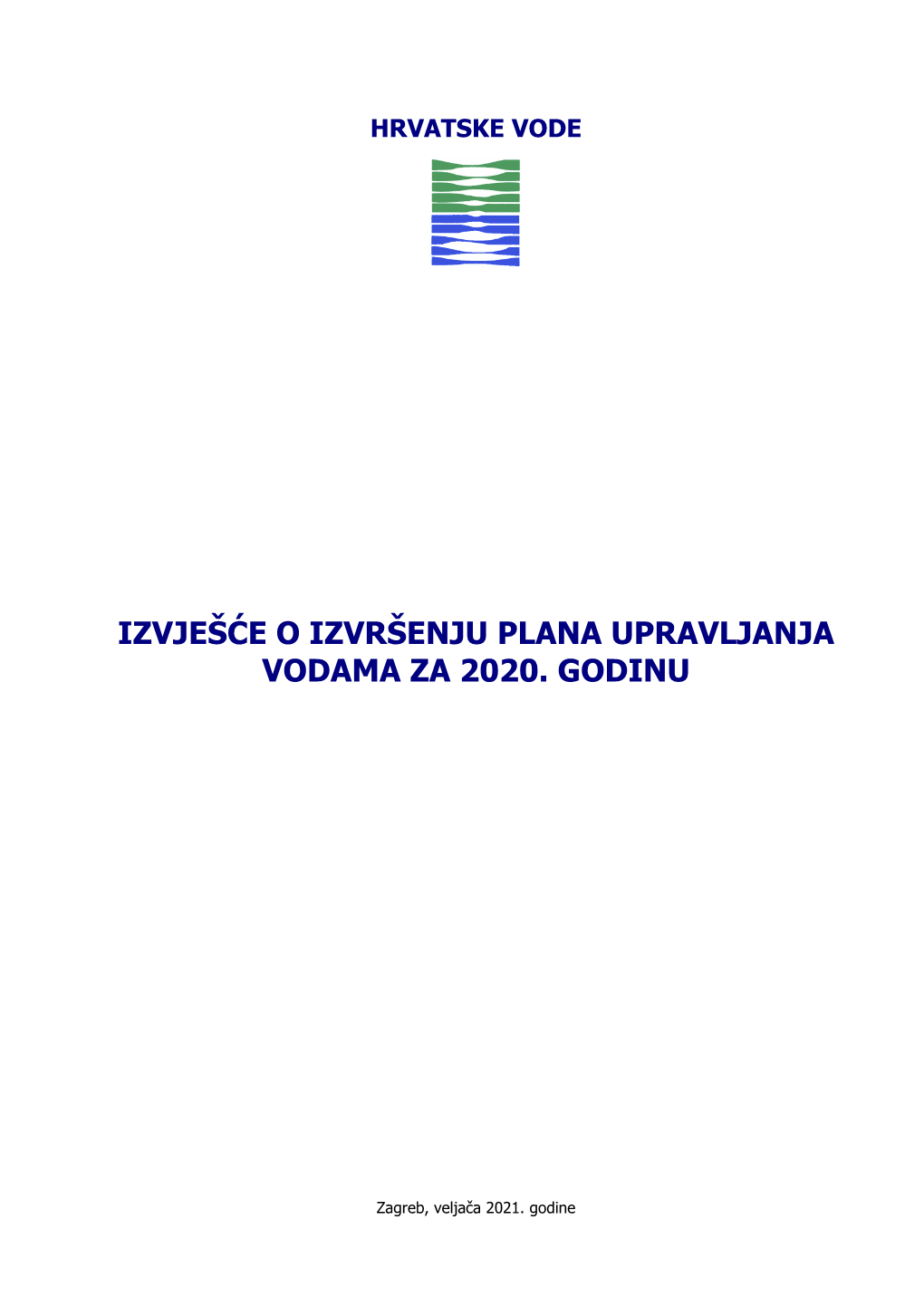 Izvješće O Izvršenju Plana Upravljanja Vodama Za 2020