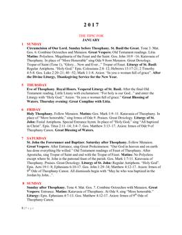 THE TIPIC for JANUARY 1 SUNDAY Circumcision of Our Lord. Sunday Before Theophany. St. Basil the Great. Tone 3. Mat. Gos. 6. Combine Octoechos and Menaion