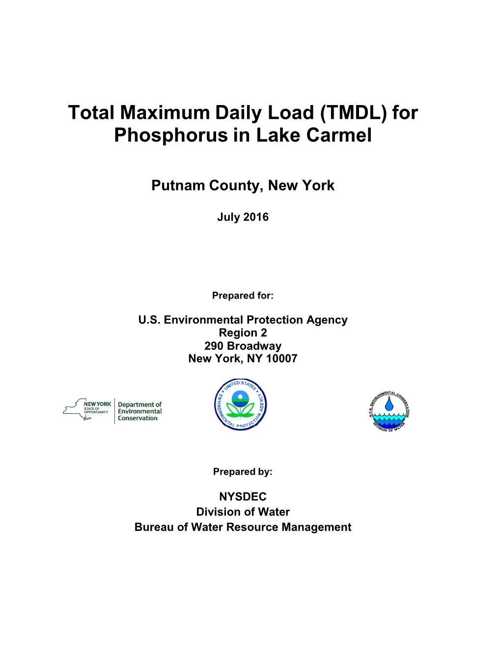 Total Maximum Daily Load (TMDL) for Phosphorus in Lake Carmel Final