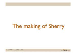 The Making of Sherry a Combination Of