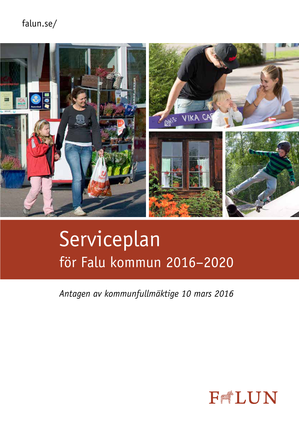 Serviceplan För Falu Kommun 2016–2020