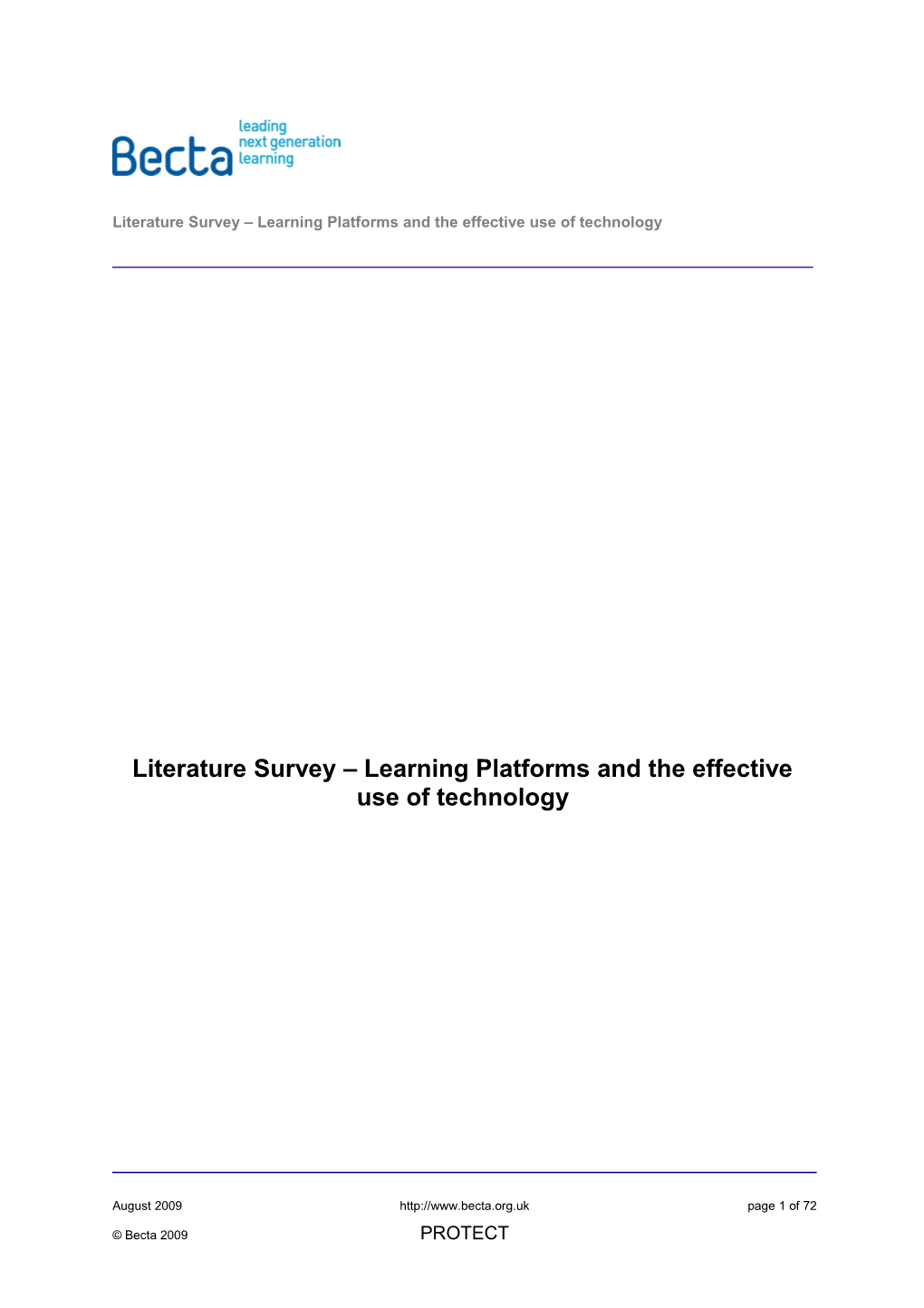 Literature Survey - Learning Platforms and Effective Use of Technology