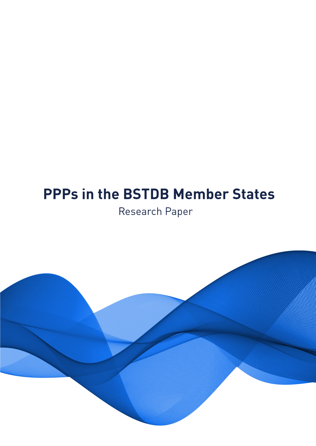 Ppps in the BSTDB Member States Research Paper Introduction