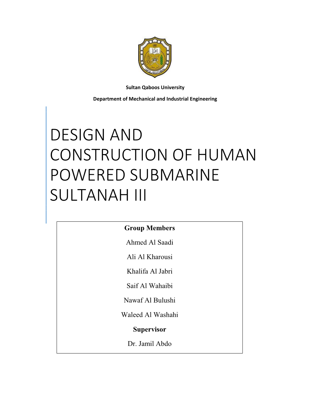 Design and Construction of Human Powered Submarine Sultanah Iii