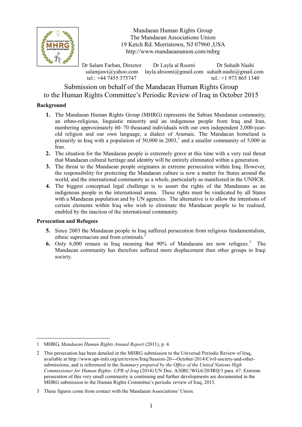 Submission on Behalf of the Mandaean Human Rights Group to the Human Rights Committee’S Periodic Review of Iraq in October 2015 Background 1