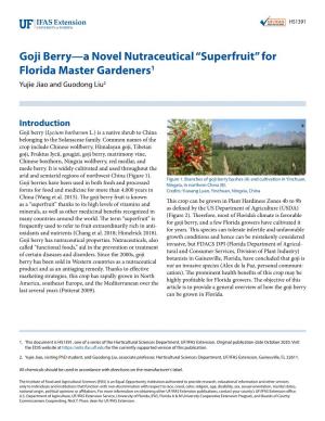 Goji Berry—A Novel Nutraceutical “Superfruit” for Florida Master Gardeners1 Yujie Jiao and Guodong Liu2