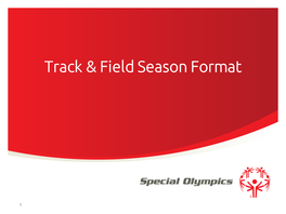 Track & Field Season Format