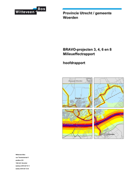 Provincie Utrecht / Gemeente Woerden BRAVO-Projecten 3, 4, 6