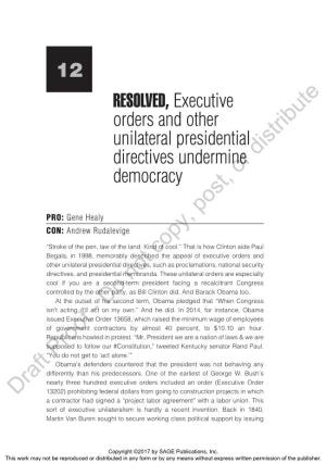RESOLVED, Executive Orders and Other Unilateral Presidential Directives Undermine Distribute Democracy Or
