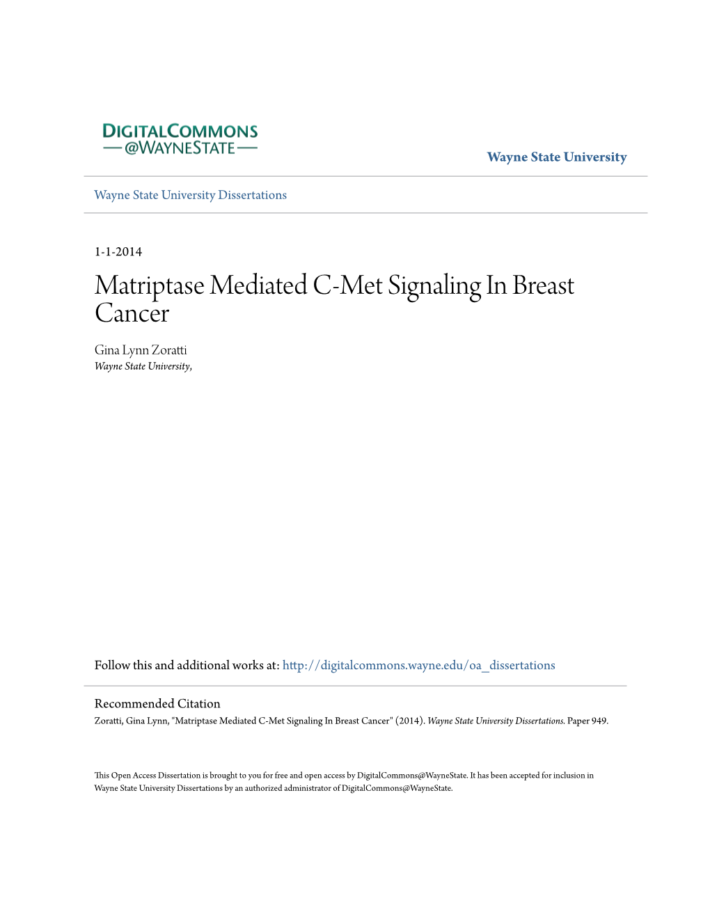Matriptase Mediated C-Met Signaling in Breast Cancer Gina Lynn Zoratti Wayne State University