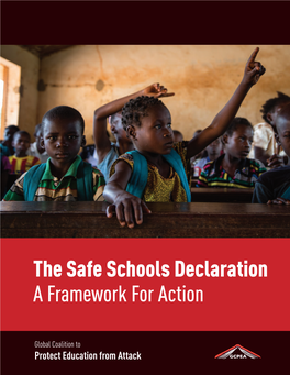 The Safe Schools Declaration a Framework for Action