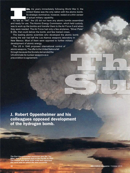 J. Robert Oppenheimer and His Colleagues Opposed Development of the Hydrogen Bomb