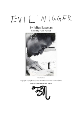 Julius Eastman's Evil Nigger: the Critical Edition Score by Frank Nawrot
