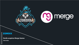 Zordix Acquires Merge Games June 2021 AGENDA