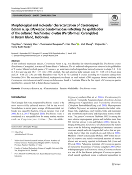 Morphological and Molecular Characterization of Ceratomyxa Batam N. Sp. (Myxozoa: Ceratomyxidae) Infecting the Gallbladder of Th