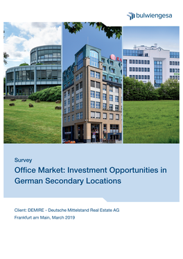Survey Ofﬁce Market: Investment Opportunities in German Secondary Locations
