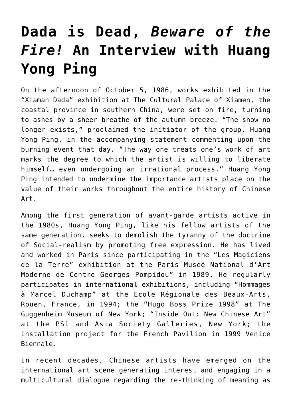 &lt;/I&gt; an Interview with Huang Yong Ping