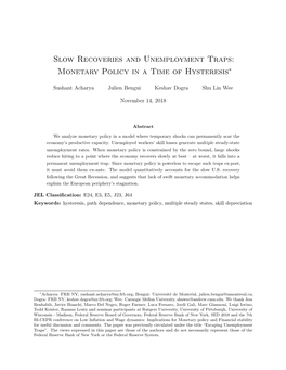 Slow Recoveries and Unemployment Traps: Monetary Policy in a Time of Hysteresis∗