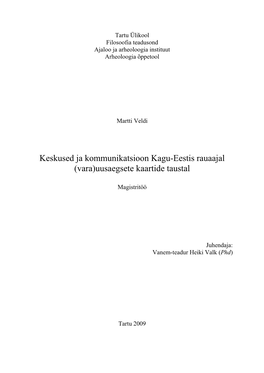 5 Kagu-Eesti Linnused Ja Muistised Uusaegsete Teede Taustal