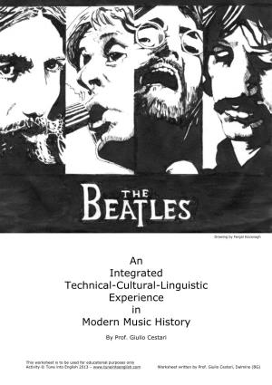An Integrated Technical-Cultural-Linguistic Experience in Modern Music History