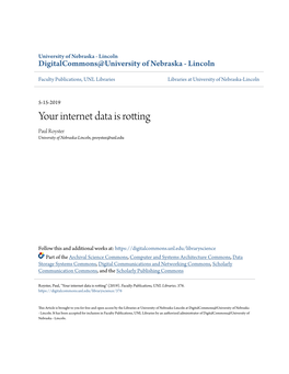 Your Internet Data Is Rotting Paul Royster University of Nebraska-Lincoln, Proyster@Unl.Edu