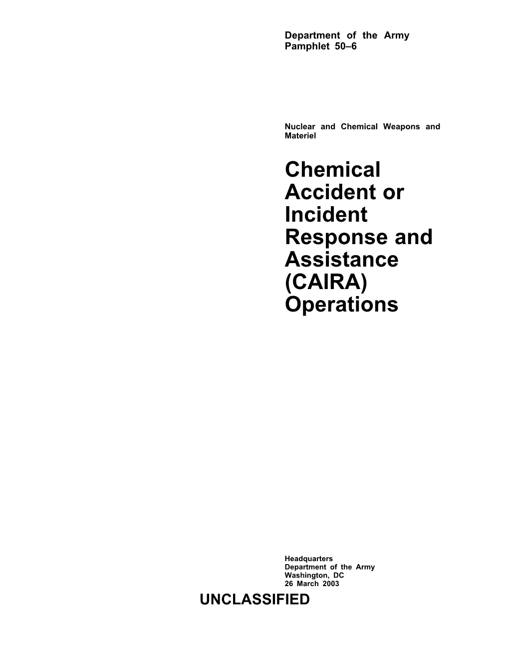 Chemical Accident Or Incident Response and Assistance (CAIRA) Operations