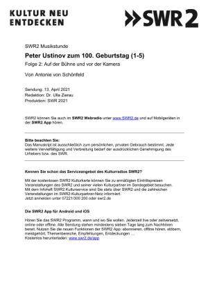 SWR2 Musikstunde Peter Ustinov Zum 100. Geburtstag (1-5) Folge 2: Auf Der Bühne Und Vor Der Kamera