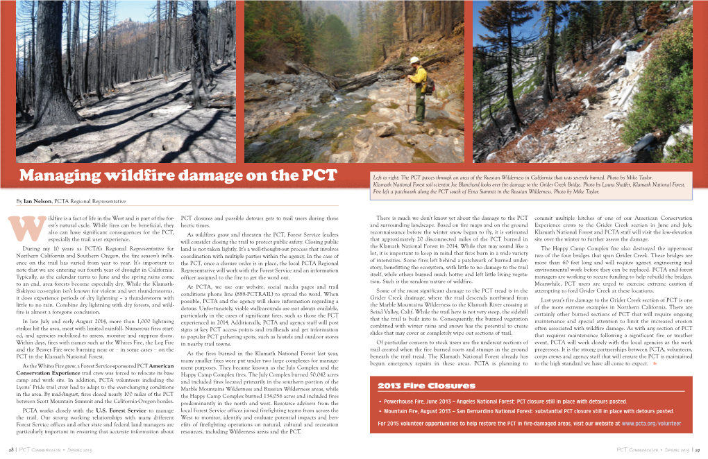 Managing Wildfire Damage on the PCT Left to Right: the PCT Passes Through an Area of the Russian Wilderness in California That Was Severely Burned