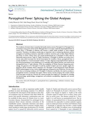 Paratyphoid Fever: Splicing the Global Analyses Cindy Shuan Ju Teh1, Kek Heng Chua2, Kwai Lin Thong3