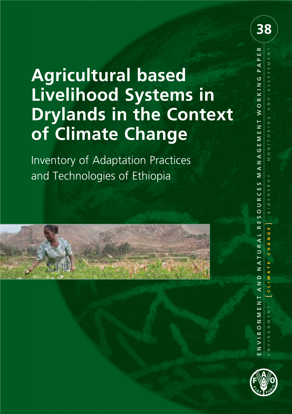 Agricultural Based Livelihood Systems in Drylands in the Context of Climate Change