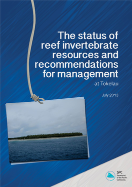 The Status of Reef Invertebrate Resources and Recommendations for Management at Tokelau