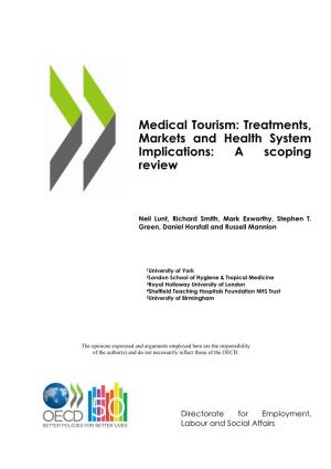 Medical Tourism: Treatments, Markets and Health System Implications: a Scoping Review
