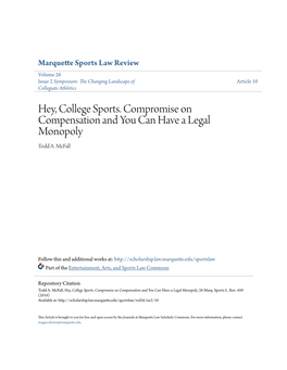 Hey, College Sports. Compromise on Compensation and You Can Have a Legal Monopoly Todd A