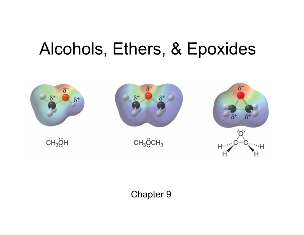 Alcohols, Ethers, & Epoxides
