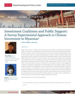 Investment Coalitions and Public Support: a Survey Experimental Approach to Chinese Investment in Myanmar1