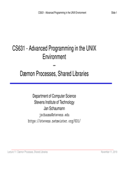 Advanced Programming in the UNIX Environment – Dæmon Processes, Shared Libraries
