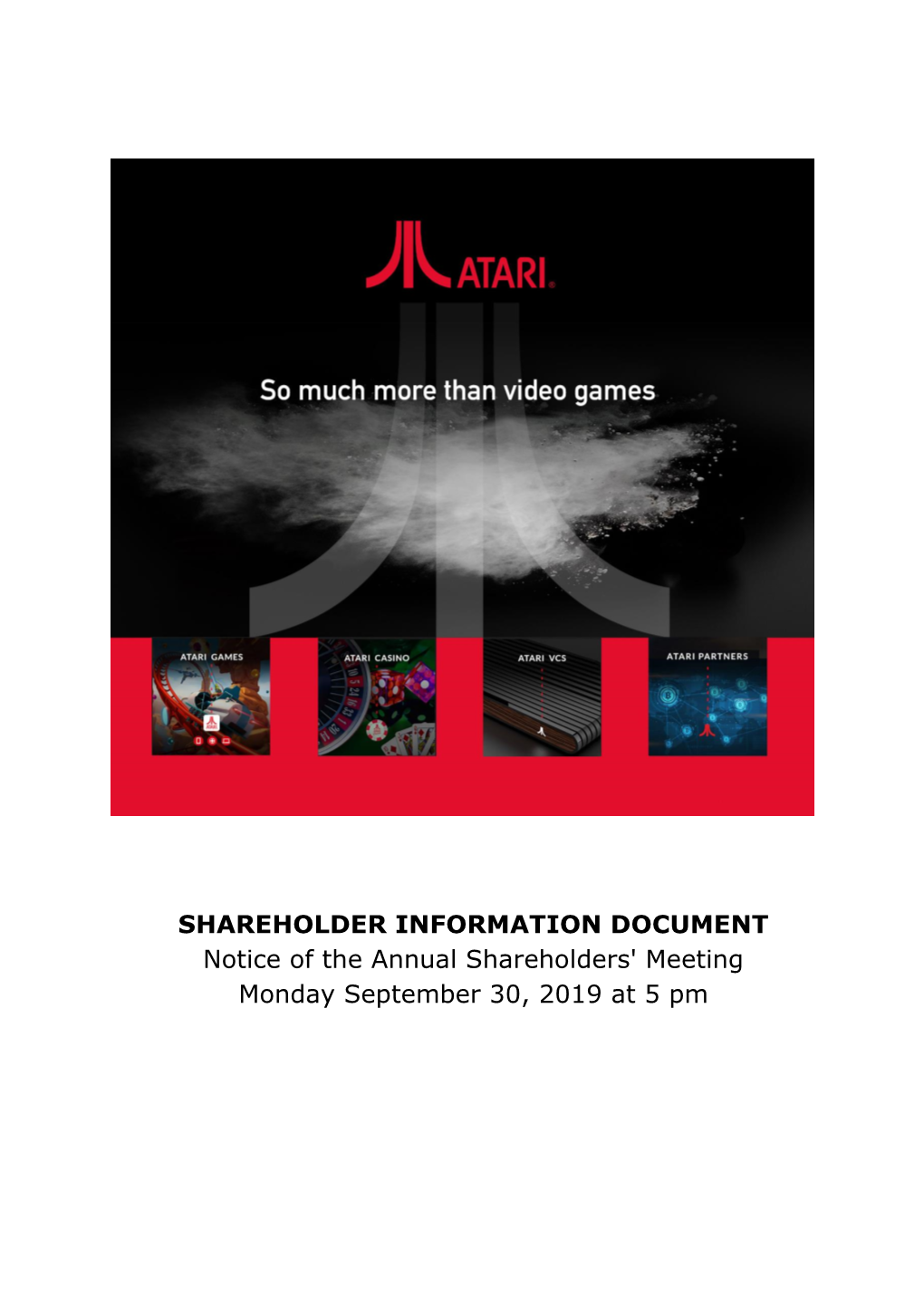 SHAREHOLDER INFORMATION DOCUMENT Notice of the Annual Shareholders' Meeting Monday September 30, 2019 at 5 Pm