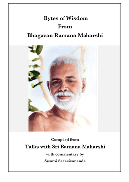 Bytes of Wisdom from Sri Ramana Maharshi
