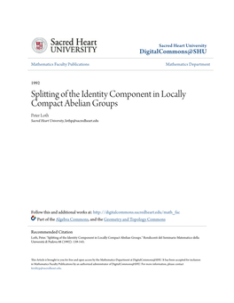 Splitting of the Identity Component in Locally Compact Abelian Groups Peter Loth Sacred Heart University, Lothp@Sacredheart.Edu