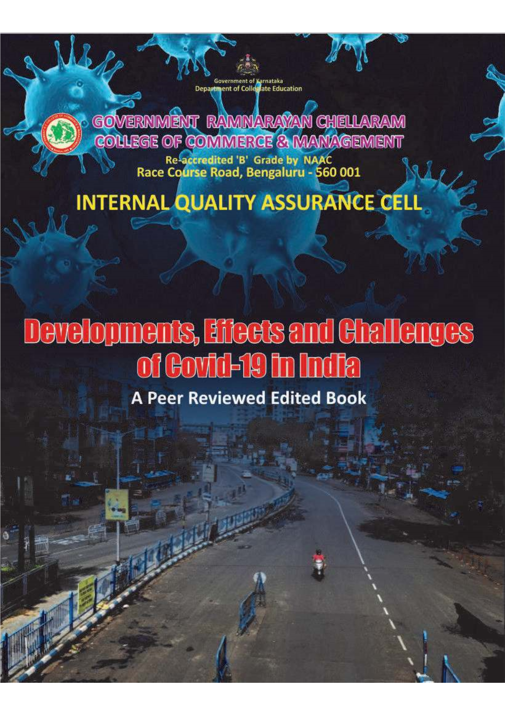 Covid 19 – Effect of Socio-Cultural Environment: Psychological Impact, Suicides, Religious Impact, Piligrims and Social Gathering Rukmini K