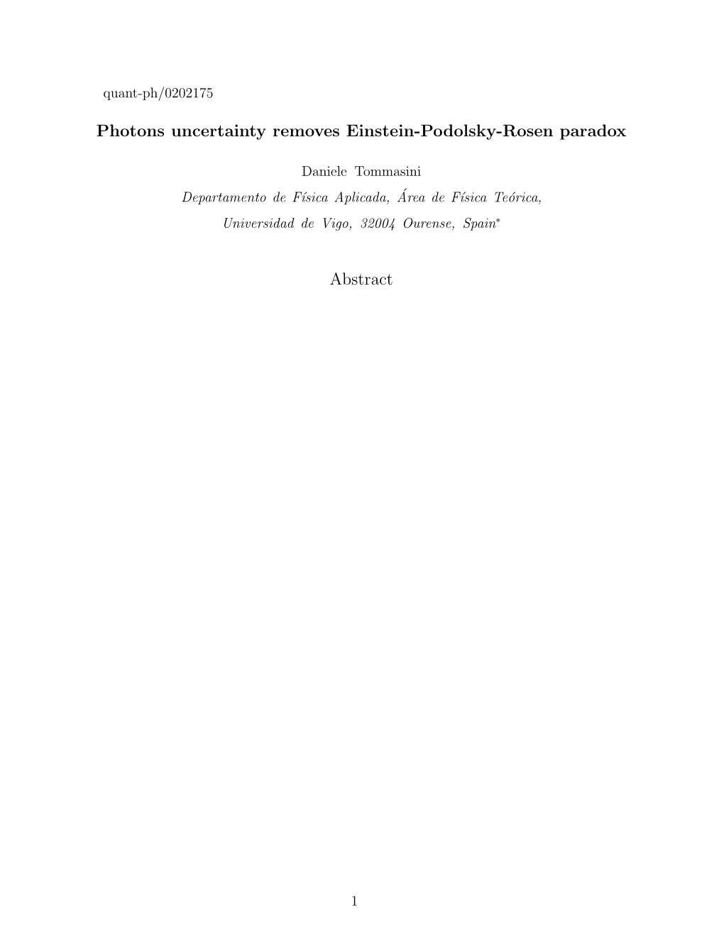 Photons Uncertainty Removes Einstein-Podolsky-Rosen Paradox Abstract