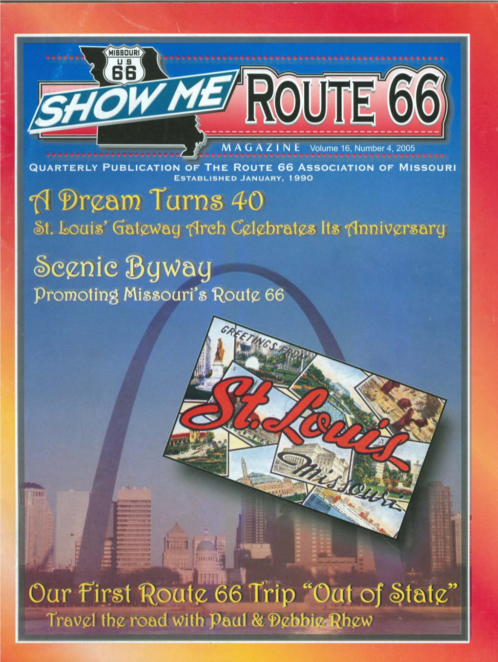 For Route 66 Association of Missouri Membership Information and To