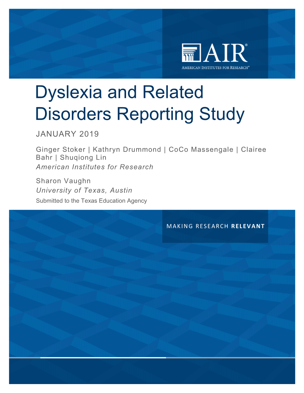 Dyslexia and Related Disorders Reporting Study JANUARY 2019