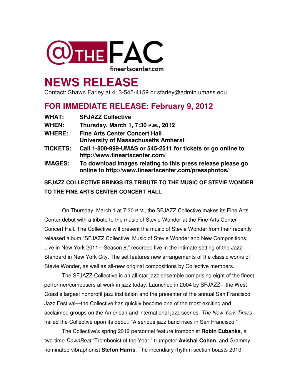 NEWS RELEASE Contact: Shawn Farley at 413-545-4159 Or Sfarley@Admin.Umass.Edu