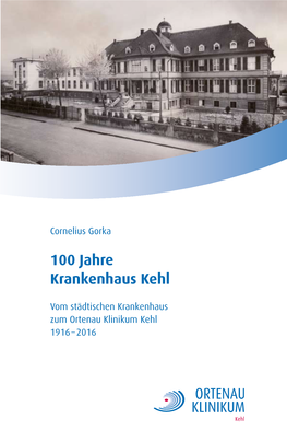 100 Jahre Krankenhaus Kehl