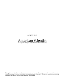 American Scientist the Magazine of Sigma Xi, the Scientific Research Society