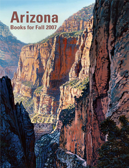 Books for Fall 2007 the University of Arizona Press